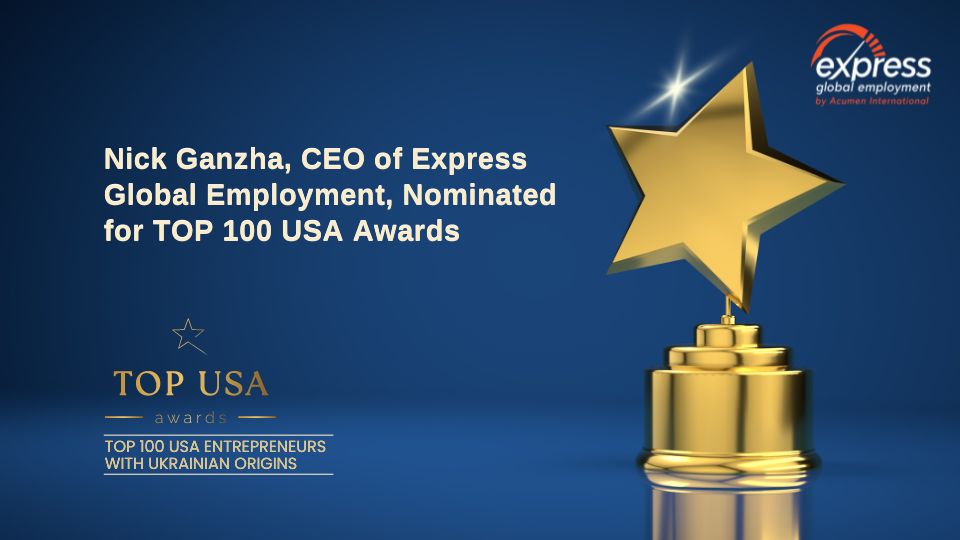 Nick Ganzha, CEO of Express Global Employment, Nominated for TOP 100 USA Awards