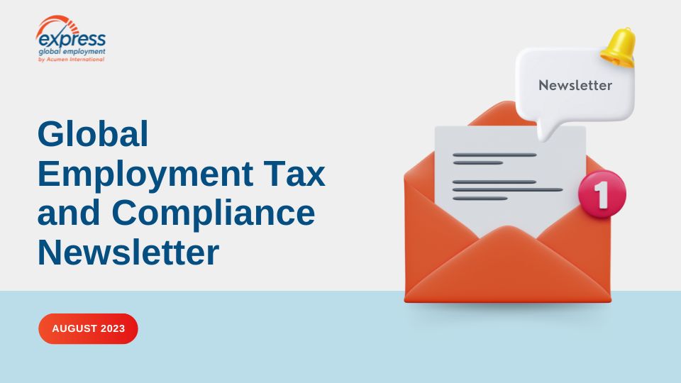 Global Employment Tax and Compliance Newsletter. August 2023