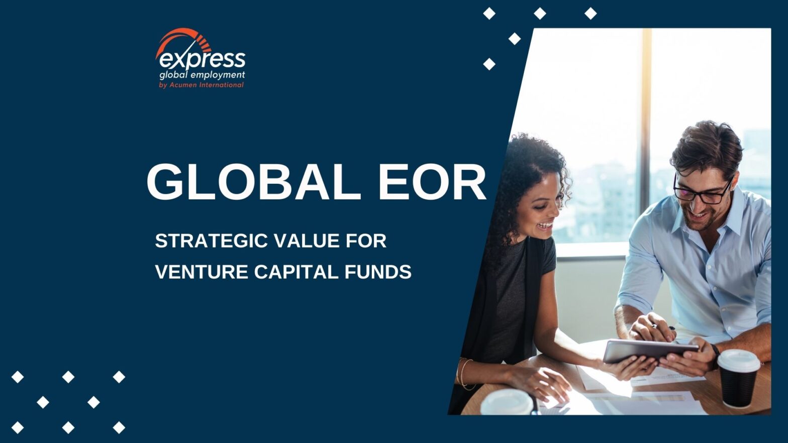Global EOR Solutions Strategic Value for VC Funds